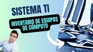 SISTEMA DE INVENTARIOS DE EQUIPOS DE CÓMPUTO 2024 CLIENTE SERVIDOR [upl. by Nivart]