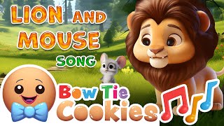 The Lion and The Mouse Song 🦁 🐭  Nursery Rhymes  Bow Tie Cookies 🍪 [upl. by Colyer359]