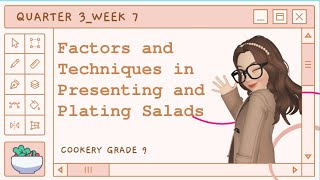 Factors and Techniques in Presenting and Plating Salads QTR3WEEK7 l cookery l SALADS l miss mitchTV [upl. by Htinnek]