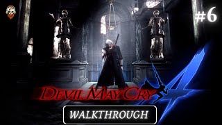 quotDEVIL MAY CRY 4 MISSION 6  RESURRECTION  FULL WALKTHROUGH GAMEPLAY NO COMMENTARYquot [upl. by Nhojleahcim299]