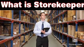 What is Storekeeper  Storekeeper Job Discripation [upl. by Waly]