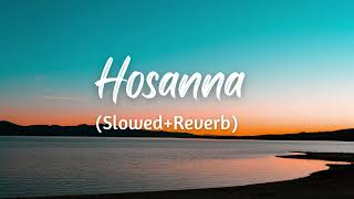 HOSANNA  Leon Dsouza amp Suzanne DMello  Slowed Reverb [upl. by Aryhs831]