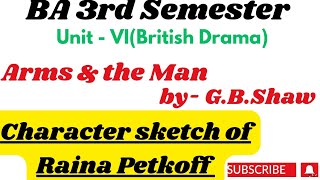 BA 3rd Semester Arms and the Man by GBShaw  Character sketch of Raina petkoff Explain in Hindi [upl. by Appel]