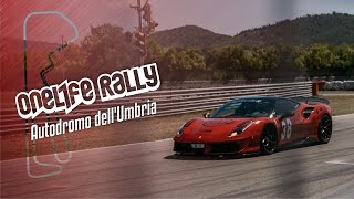 OneLife EXPERIENCE Autodromo dellUmbria TRACK DAY [upl. by Nerot]