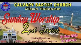 CALVARY BAPTIST CHURCH VIZAG  SUNDAY WORSHIP 2nd SERVICE  10112023 [upl. by Borlase37]