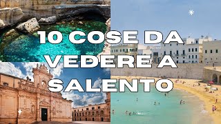 10 Cose da vedere in SALENTO  GUIDA TURISTICA [upl. by Ardnaxela]