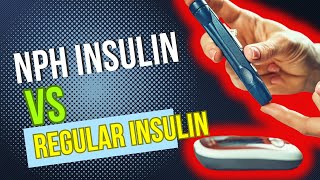 NPH Insulin vs Regular Insulin Managing Diabetes with Conventional Insulin [upl. by Atniuq731]