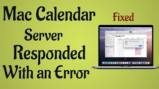 Mac Calendar Server Responded with an Error Fixed [upl. by Nomis]