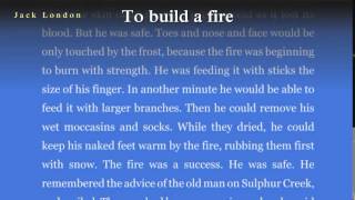 To Build a Fire  by Jack London [upl. by Annahael]