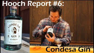 Hooch Report 6 Condesa Gin [upl. by Eilagam]