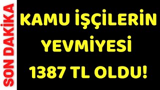 Kamu işçilerinin Zamlı günlük yevmiyesi eklenen sosyal yardımlar belli oldu 4d işçi son dakika [upl. by Zoltai260]