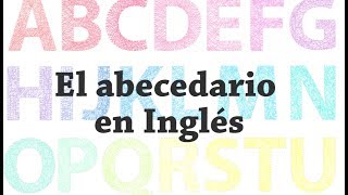 Canción del abecedario en inglés para niños [upl. by Anadal635]