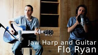 Duet  Jaw Harp and Guitar  Flo Ryan [upl. by Ayal350]