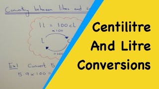 How To Convert Between Litres And Centilitres Metric Units OF Volumes [upl. by Lemuela]