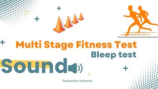 Sound Multi Stage Fitness Test Bleep Test  Lari Bolakbalik untuk mengukur VO2MAX [upl. by Aylat]