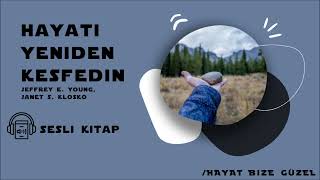 Sesli Kitap Hayatı Yeniden Keşfedin 1 Bölüm [upl. by Llesirg]