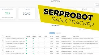 SERPROBOT Rank Tracker Overview A Fast amp Accurate Rank Tracker [upl. by Suoivatra]