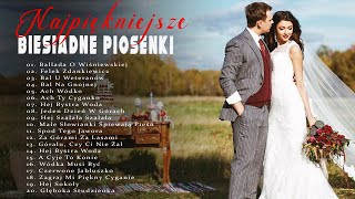 BIESIADNE PIOSENKI 🍀 BIESIADA MIX 🍀 NAJPIĘKNIEJSZE POLSKIE PIOSENKI BIESIADNE [upl. by Isidora413]