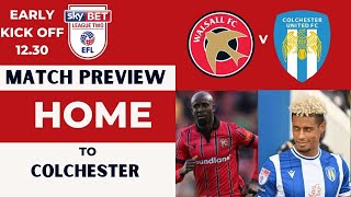 Walsall v Colchester Match Preview [upl. by Lorenza]