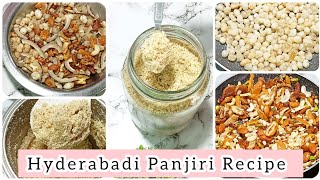 Hyderabadi Panjiri Recipe  Panjiri Recipe Winter Special Immunity Booster Recipe For Maze Ke Khane [upl. by Isa]