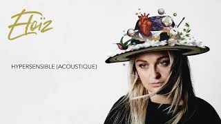 Eloïz  Hypersensible Acoustique Audio officiel [upl. by Lidda]