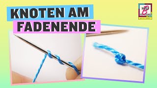 Knoten am Fadenende  einen einfachen Anfangsknoten machen [upl. by Weissman191]