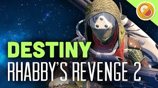 Destiny Rhabbys Revenge 2  The Dream Team Funny Gaming Moments [upl. by Pantheas309]