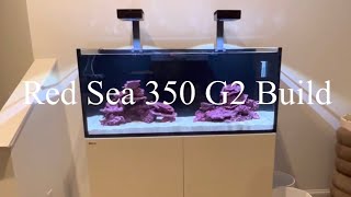 Red Sea Reefer 350 G2 Tank Build [upl. by Aicilaanna]