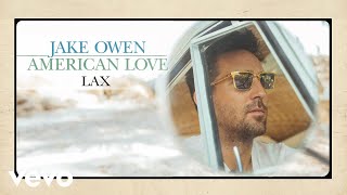 Jake Owen  LAX Audio [upl. by Eus]