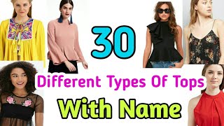 30 Different types of tops With NamesFor Women amp Girls [upl. by Krock]