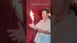 Magic Fire Cane Performance By Myanmar Magician Lynn Nay magic [upl. by Niabi]