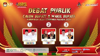 🔴 Debat Publik Paslon Bupati dan Wakil Bupati Kabupaten Aceh Tenggara Pemilihan 2024 [upl. by Eelidnarb]