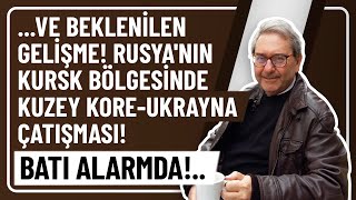 VE BEKLENİLEN GELİŞME RUSYANIN KURSK BÖLGESİNDE KUZEY KOREUKRAYNA ÇATIŞMASI BATI ALARMDA [upl. by Harle]