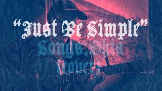 Songs Ohia  Just Be Simple cover by Cameron Smith [upl. by Seana]