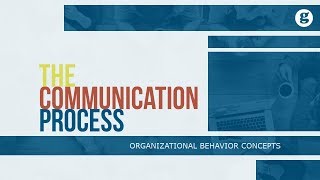 The Communication Process [upl. by Maretz]