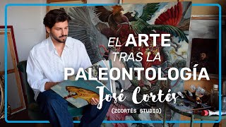 PALEOARTE EL ARTE TRAS LA PALEONTOLOGÍA  EPISODIO 03  JOSÉ CORTÉS [upl. by Winchester766]