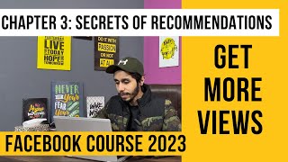 Facebook Course Chapter 3  Secrets of Recommendations  Get More Views [upl. by Mahan447]