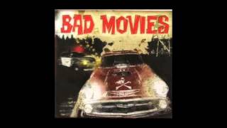 Bad Movies I [upl. by Adnilym]