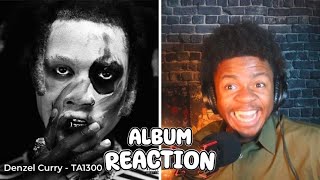 THIS ALBUM IS PERFECT  Denzel Curry  TA1300  FULL ALBUM REACTION [upl. by Appilihp]