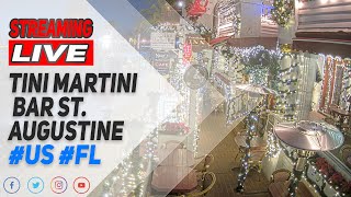 🔴 WebCam LIVE Tini Martini Bar St Augustine FL [upl. by Sternick]