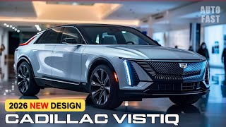 All New 2026 Cadillac Vistiq A Bold Step into the Electric Future [upl. by Baugh]