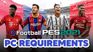 eFootball PES 2021 PC System Requirements  Minimum and Recommended requirements [upl. by Thurber]