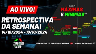 🔴 AO VIVO RETROSPECTIVA DA SEMANA 14102024  18102024  zerolosstrader live trading [upl. by Sullivan]