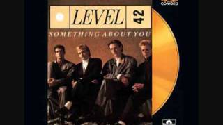 Level 42  Something About U  Acousticwmv [upl. by Kolva]