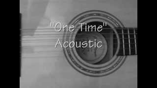 One Time Justin Bieber Acoustic Version Cover Karaoke with Lyrics Description box [upl. by Leiand]