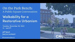 Walkability for a Restorative Urbanism [upl. by Pope]