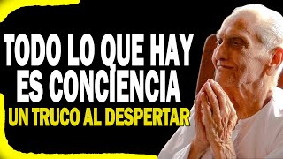 TODO ES CONCIENCIA  Un truco al despertar  Ramesh Balsekar [upl. by Ahcarb]