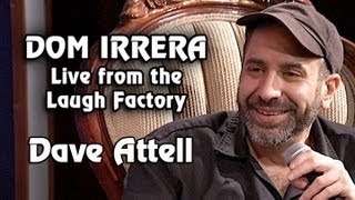 Dom Irrera Live from The Laugh Factory with Dave Attell Comedy Podcast [upl. by Emsmus81]