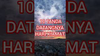 INILAH 10 TANDA DATANGNYA HARI KIAMAT [upl. by God569]