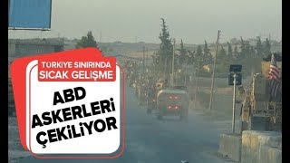 Son Dakika ABD Askerleri Türkiye Sınırından Çekilmeye Başladı  A Haber  A Haber [upl. by Baudoin875]